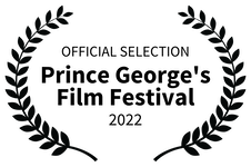 Laurels for Official Selection, Prine George's Film Festival 2022